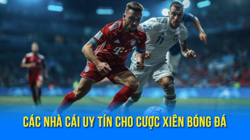 Mẹo Cược Xiên Bóng Đá: Nâng Cao Tỷ Lệ Thắng Cược 6 Cuoc Xien Bong Da 04