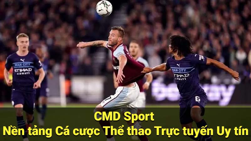 CMD Sport - Nền tảng Cá cược Thể thao Trực tuyến Uy tín 7 cmd sport